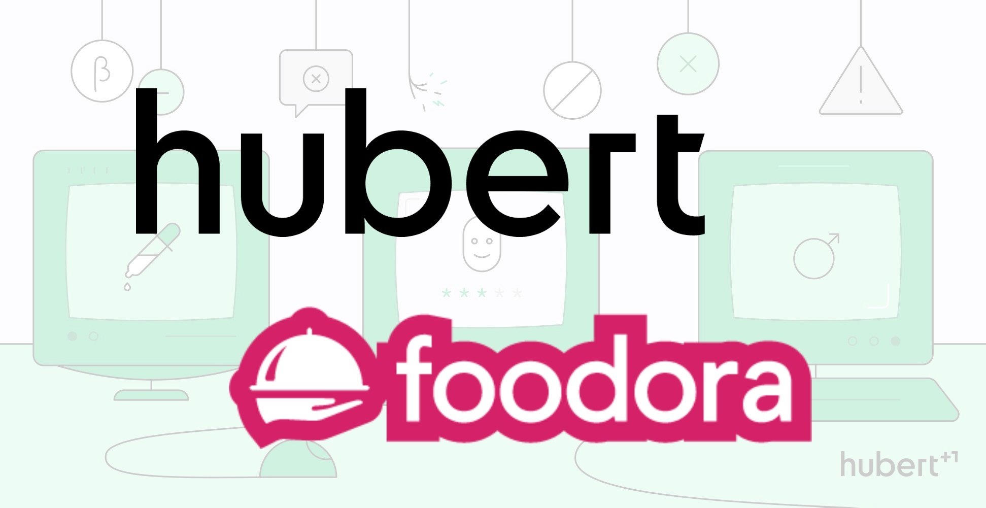 Foodora and Hubert Pilot